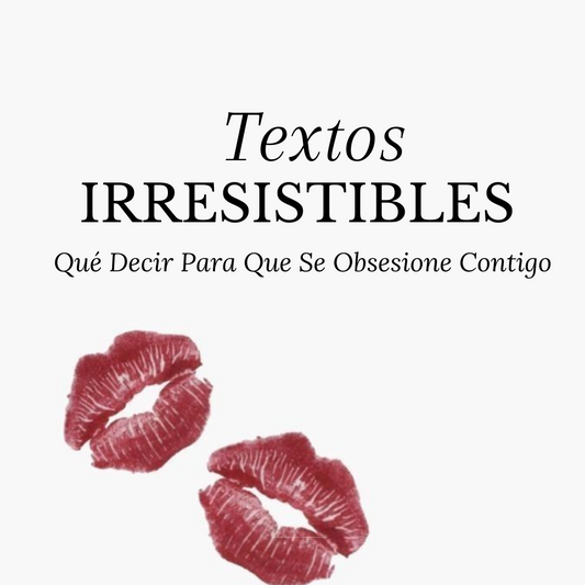 Textos Irresistibles